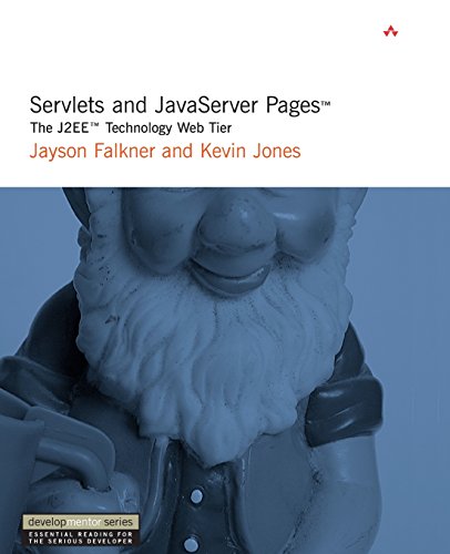 Servlets and JavaServer Pages¿: The J2EE¿ Technology Web Tier