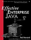 Effective Enterprise Java (Effective Software Development)