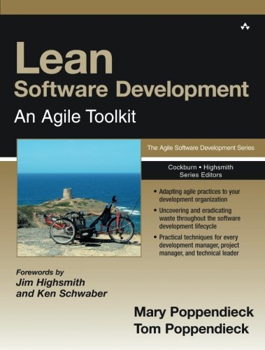 Lean Software Development: An Agile Toolkit