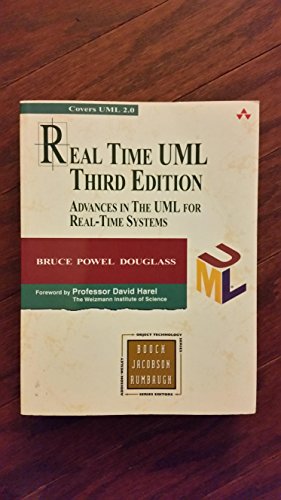 Real Time UML: Advances in the UML for Real-Time Systems (3rd Edition)
