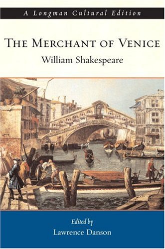 The Merchant of Venice, A Longman Cultural Edition