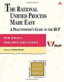 The Rational Unified Process Made Easy: A Practitioner's Guide to the RUP: A Practitioner's Guide to the RUP