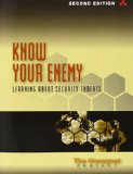 Know Your Enemy: Learning about Security Threats (2nd Edition)