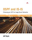 OSPF and IS-IS: Choosing an IGP for Large-Scale Networks: Choosing an IGP for Large-Scale Networks