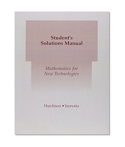 Student Solutions Manual for Mathematics for New Technologies