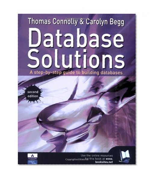 Book Cover Database Solutions: A step by step guide to building databases (2nd Edition)