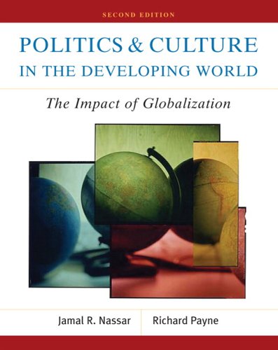 Politics and Culture in the Developing World: The Impact of Globalization (2nd Edition)