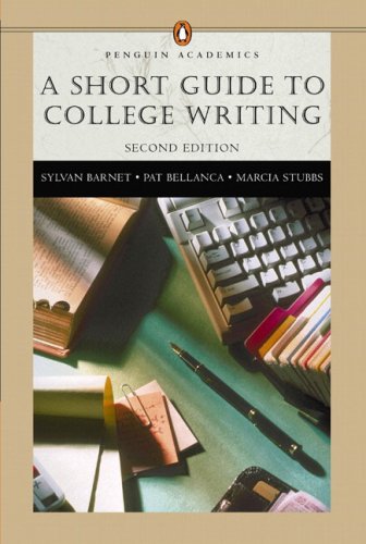 Short Guide to College Writing (Penguin Academics Series), A (2nd Edition)