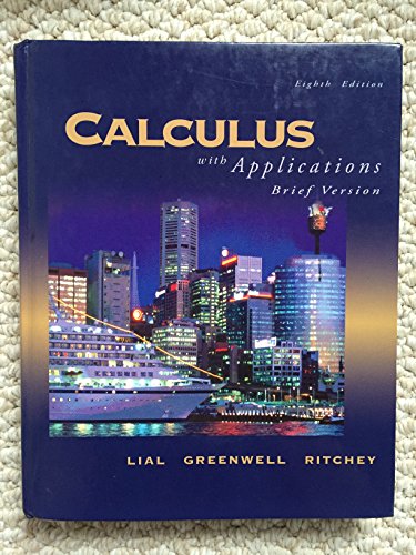 Calculus with Applications, Brief Version (8th Edition)