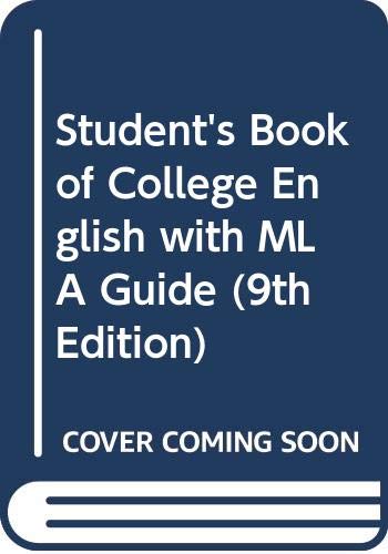 Student's Book of College English with MLA Guide, Ninth Edition