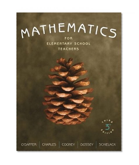 Mathematics for Elementary School Teachers (3rd Edition)