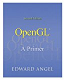 OpenGL: A Primer (2nd Edition)