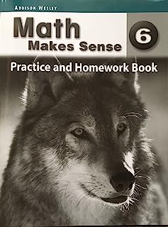 Math Makes Sense 6 Homework and Practice Book