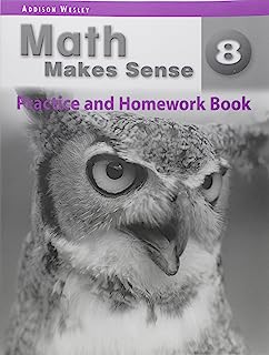 ath Makes Sense 8 - Practice and Homework Book