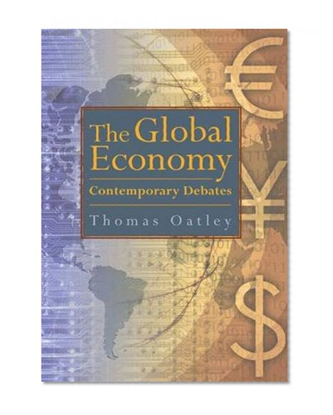 The Global Economy: Contemporary Debates