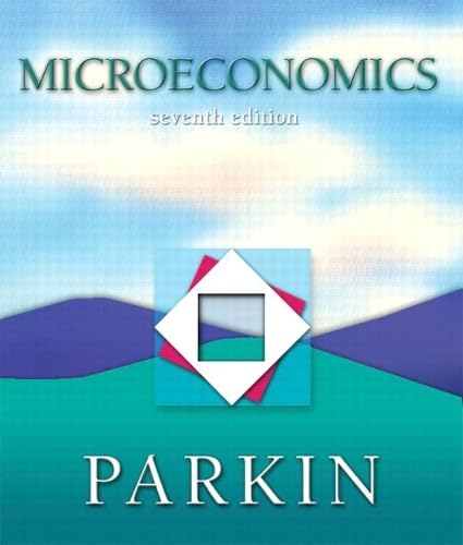 Microeconomics with MyEconLab Student Access Kit (7th Edition)