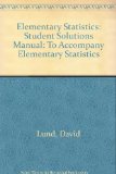 Student Solutions Manual for Elementary Statistics
