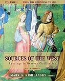 Sources Of The West: Readings in Western Civilization; From the Beginning to 1715: Readings in Western Civilization, Volume I (From the Beginning to 1715)