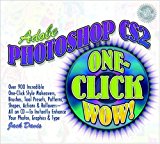 Adobe Photoshop CS2 One-Click Wow! (2nd Edition)