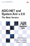 ADO.NET and System.Xml v. 2.0--The Beta Version (2nd Edition)