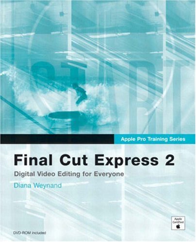 Apple Pro Training Series: Final Cut Express 2