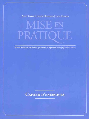 Mise En Pratique: Cahier D'exercises.