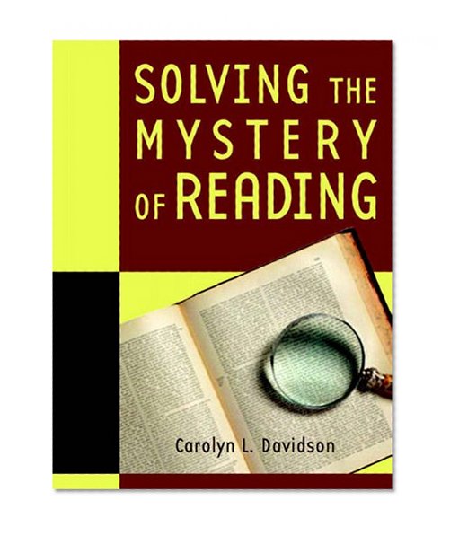 Solving the Mystery of Reading (book alone)