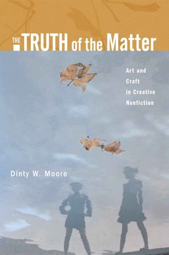 Book Cover Truth of the Matter, The: Art and Craft in Creative Nonfiction