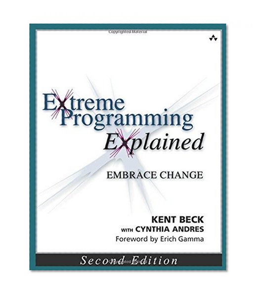 Book Cover Extreme Programming Explained: Embrace Change, 2nd Edition (The XP Series)