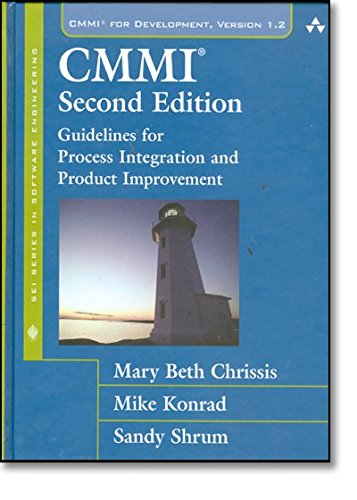 CMMI: Guidelines for Process Integration and Product Improvement (2nd Edition)