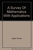 A Survey Of Mathematics With Applications