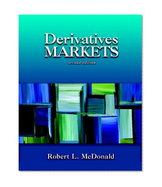 Derivatives Markets (2nd Edition)