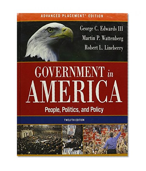 Government in America: People, Politics, and Policy