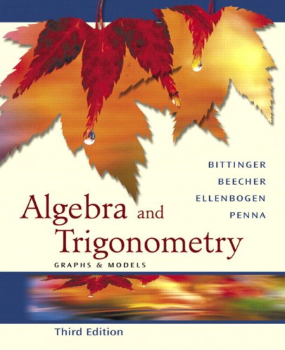 Algebra and Trigonometry: Graphs and Models Graphing Calculator Manual Package (3rd Edition)