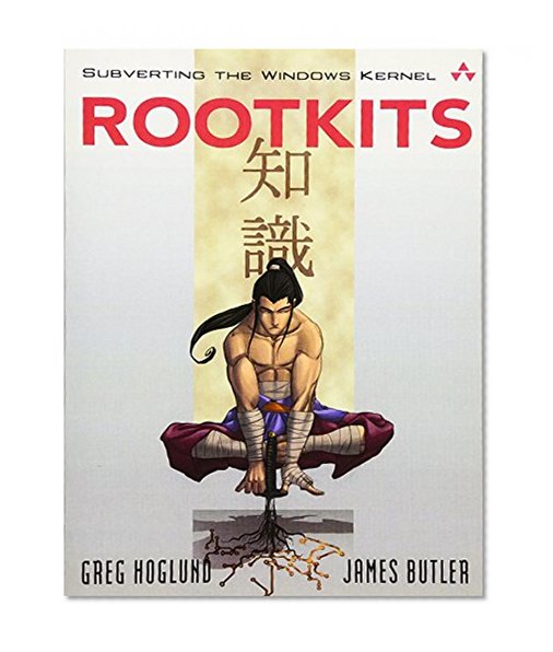 Rootkits: Subverting the Windows Kernel