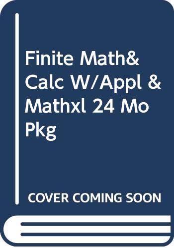 Finite Math& Calc W/Appl & Mathxl 24 Mo Pkg