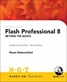 Macromedia Flash Professional 8 Beyond the Basics Hands-On Training
