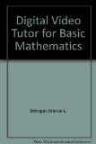 Digital Video Tutor for Basic Mathematics, 10th Edition and Fundamental Mathematics 4th Edition