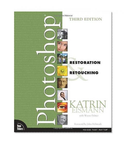 Adobe Photoshop Restoration & Retouching (3rd Edition)