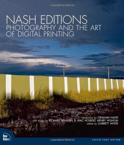Nash Editions: Photography and the Art of Digital Printing