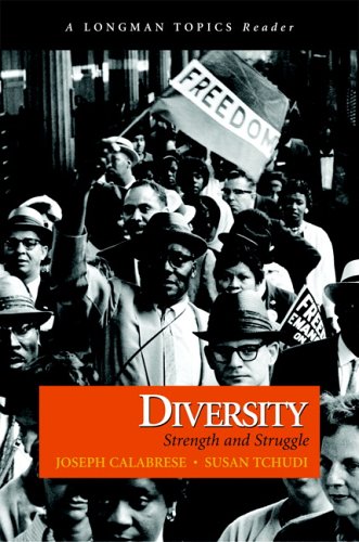Diversity: Strength and Struggle (A Longman Topics Reader)