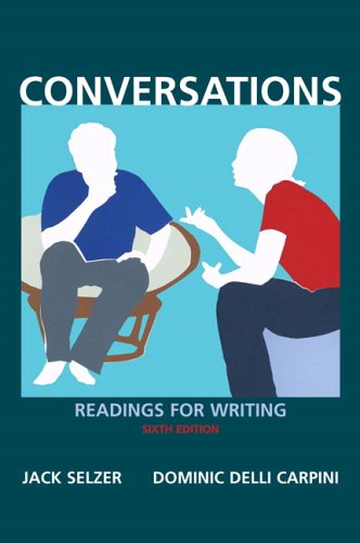 Conversations: Readings for Writing (6th Edition)