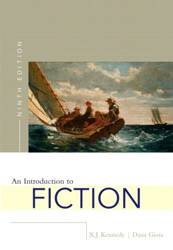 Introduction to Fiction (with MyLiteratureLab), An (9th Edition)