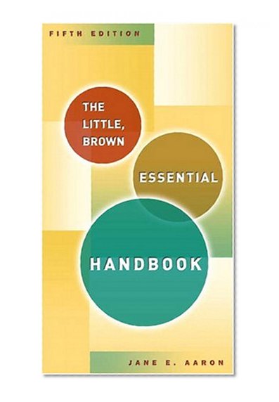Little, Brown Essential Handbook, The (5th Edition)
