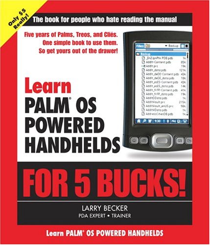 Learn Palm OS Powered Handhelds for 5 Bucks (Learn for 5 Bucks)