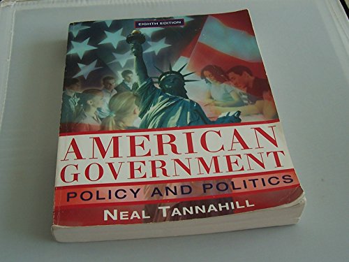 American Government: Policy and Politics (8th Edition)