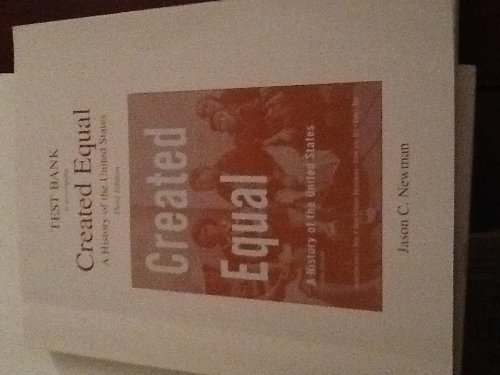 Test Bank to accompany Created Equal