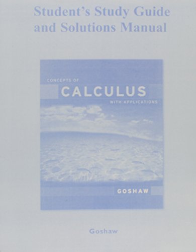 Student Study Guide and Solutions Manual for Concepts of Calculus with Applications