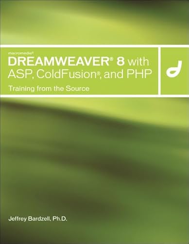 Macromedia Dreamweaver 8 with ASP, ColdFusion, and PHP: Training from the Source