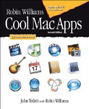 Robin Williams Cool Mac Apps: A Guide To iLife '05, .Mac, And More